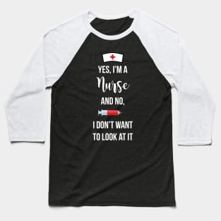 Yes I'm a Nurse (v.2) Baseball T-Shirt